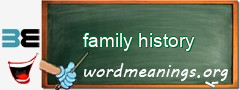 WordMeaning blackboard for family history